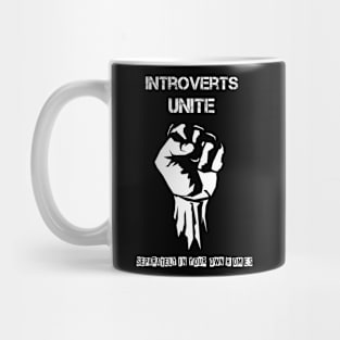 Introverts unite Mug